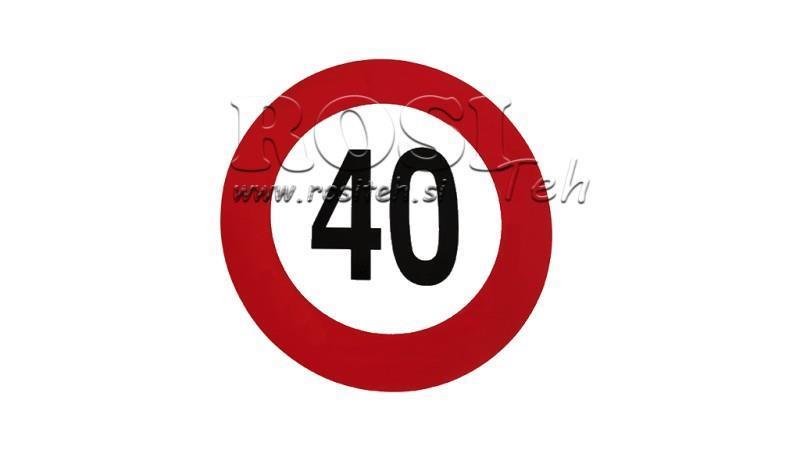 ETIQUETA DE LÍMITE DE VELOCIDAD 40km/h